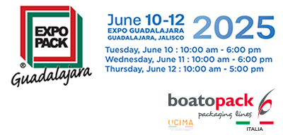 Transforming the Packaging and Processing Industry June 10-12 EXPO GUADALAJARA / GUADALAJARA, JALISCO